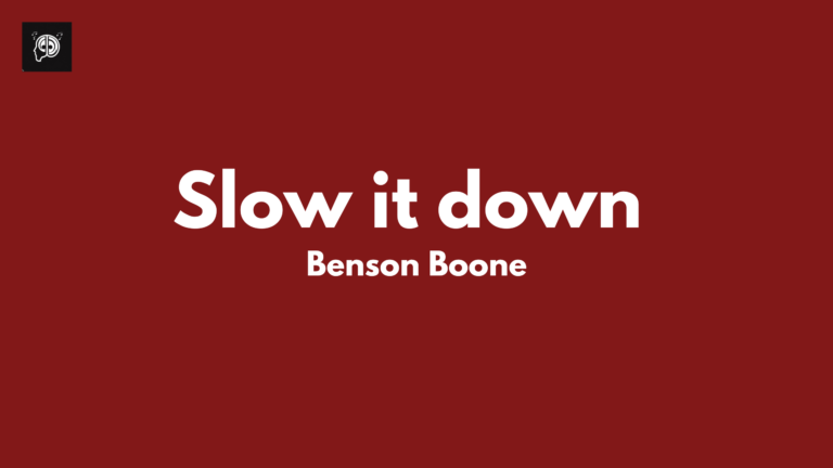 slow it down benson boone lyrics meaning